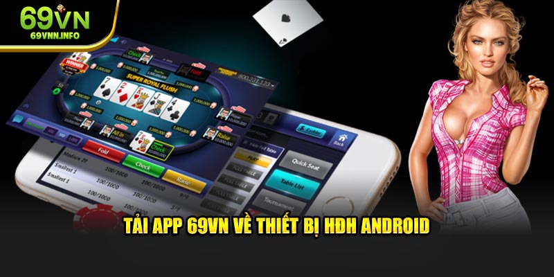 Tải app 69VN về thiết bị HĐH Android